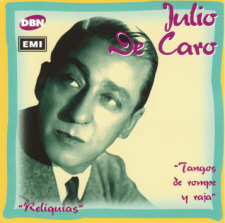 Julio De Caro - Tangos de Rompe y Raja